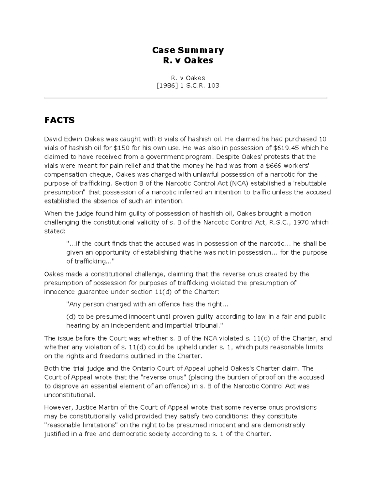 R v oakes case summary Case Summary R. v Oakes R. v Oakes [1986] 1 S