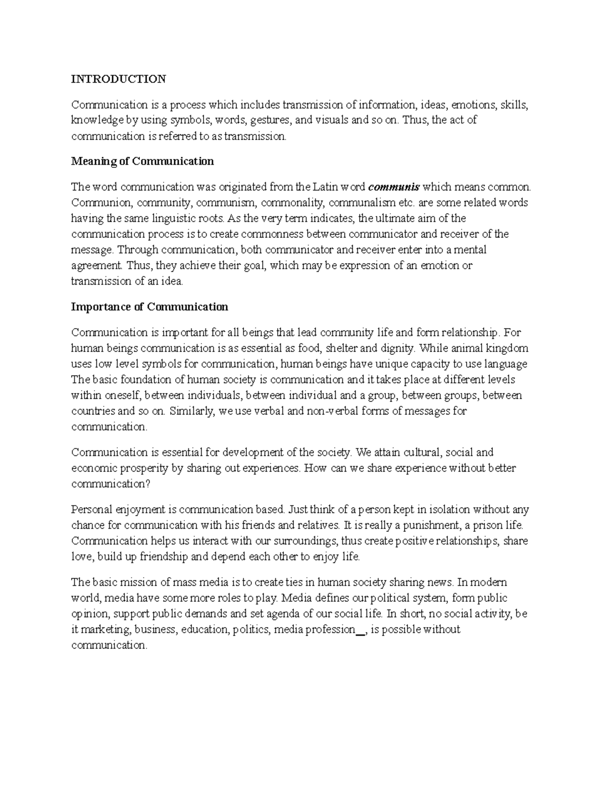 Mass Communication - notes - INTRODUCTION Communication is a process ...