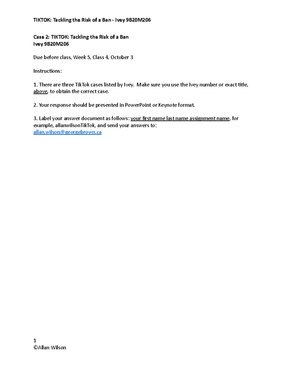 Week 5, Class 4 Tik Tok Case Questions - TIKTOK: Tackling the Risk of a
