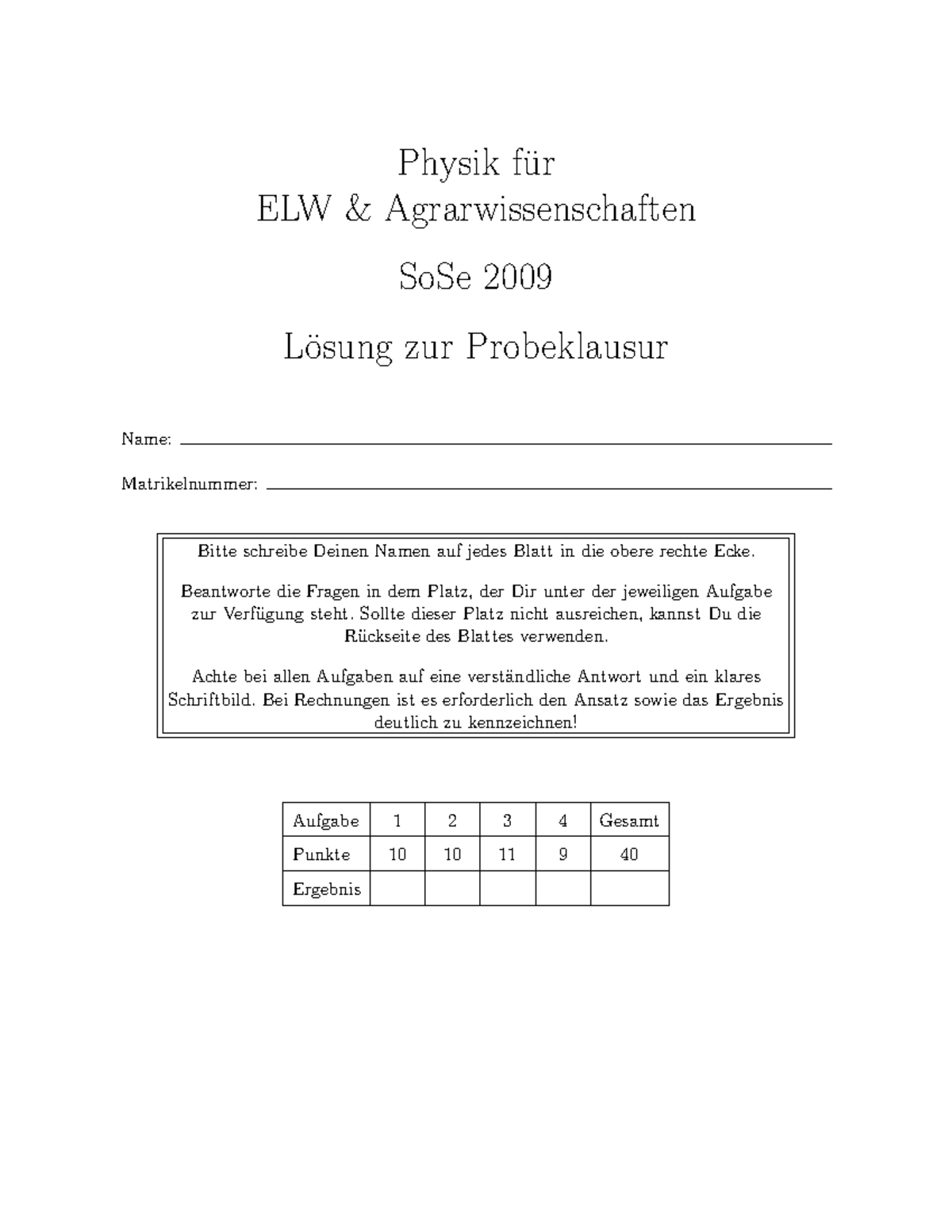 Probeklausur mit Loesung SS 2009 ELW Agrarwissenschaften SoSe 2009 Lösung zur Probeklausur