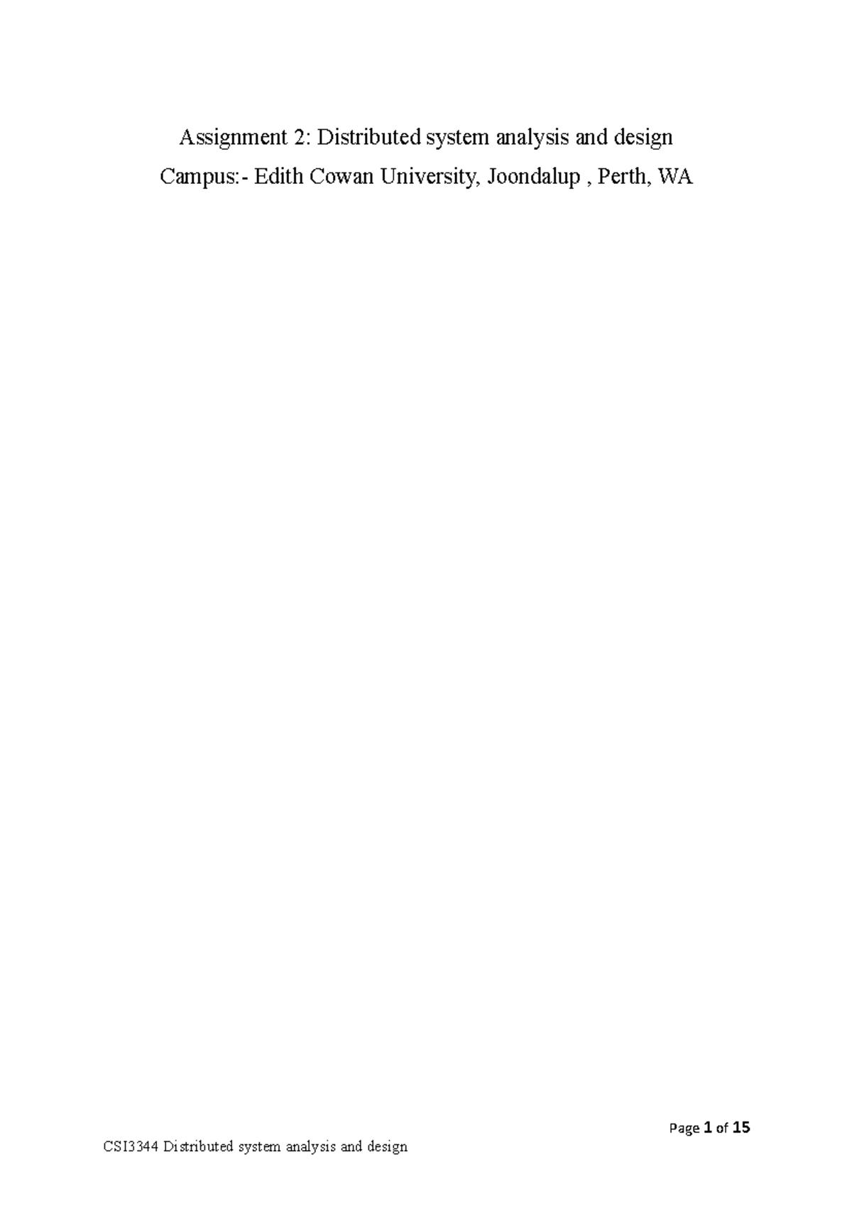 Assignment 2 Distributed system analysis and design - The report also ...