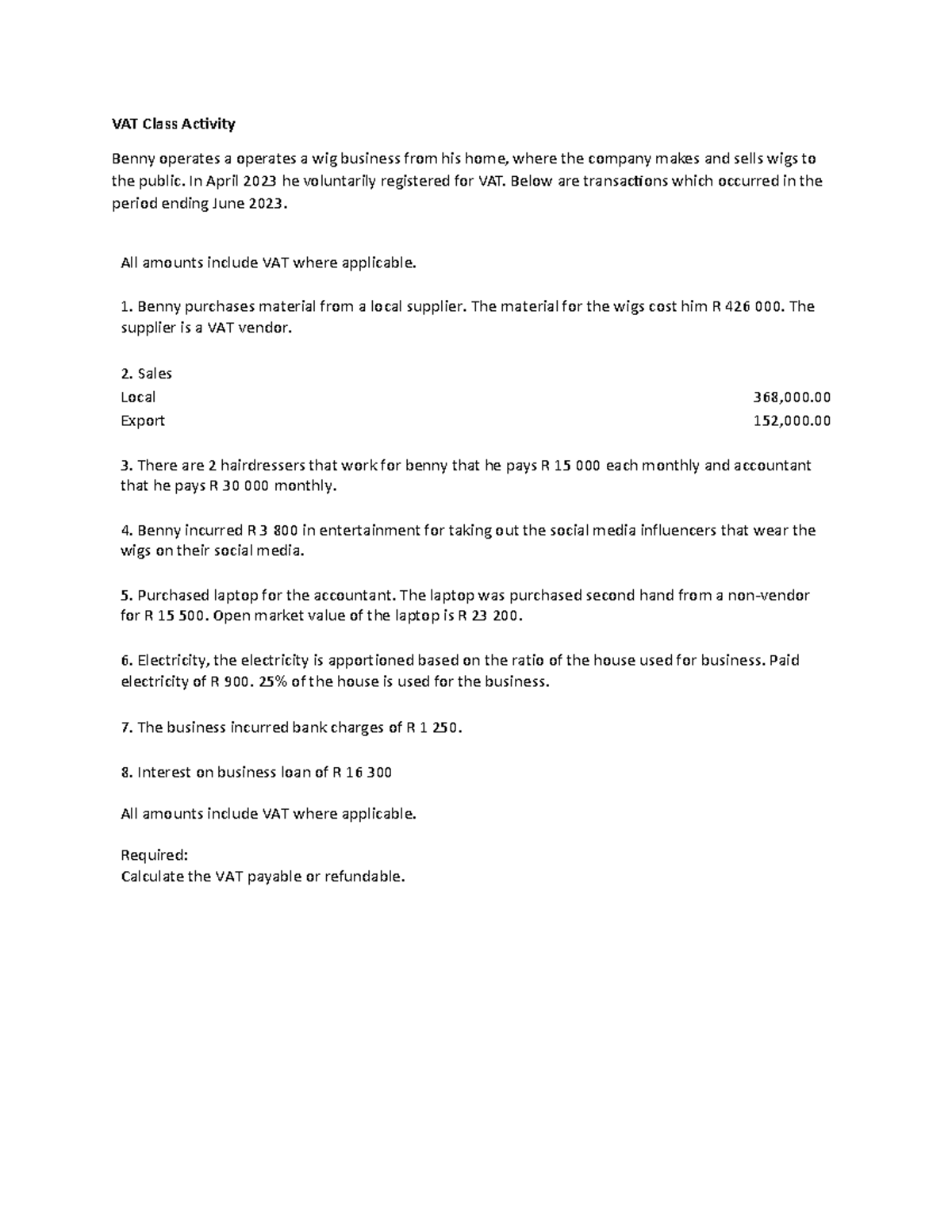 VAT Class Activity - VAT Class Activity Benny operates a operates a wig ...