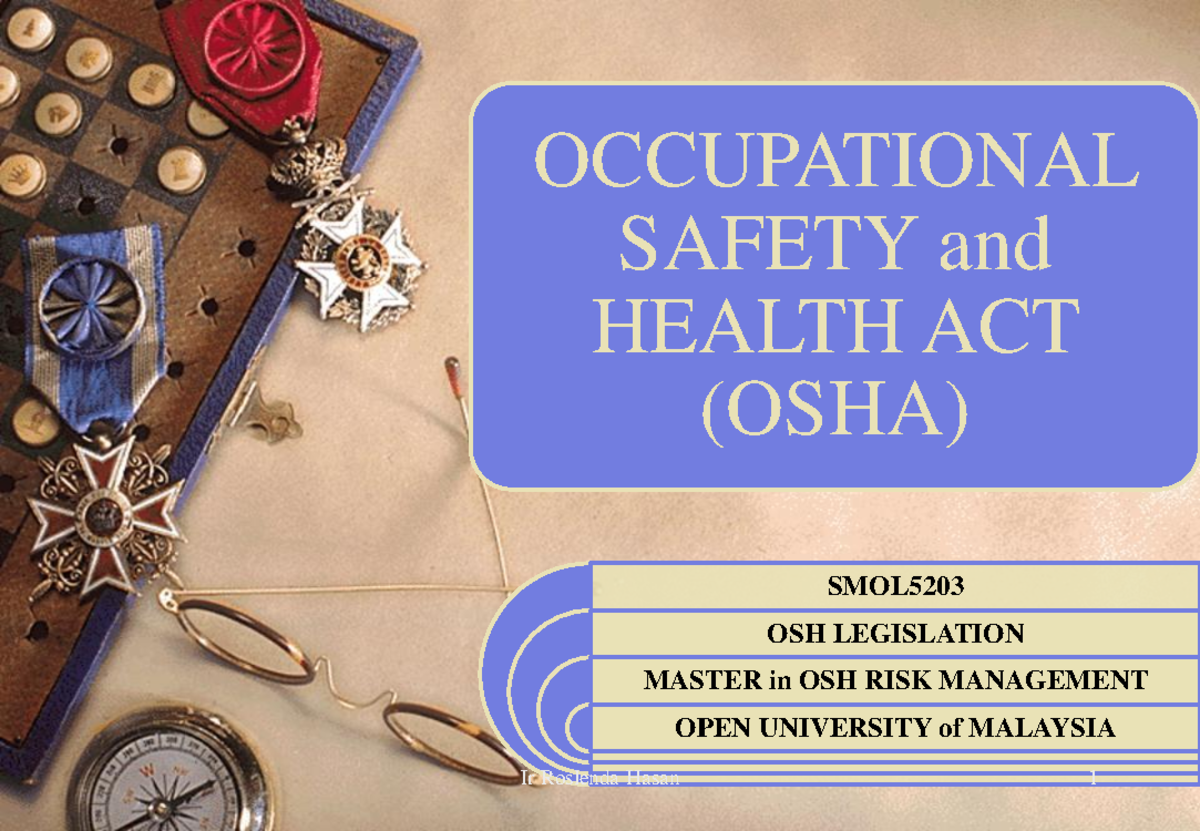 3 Osha Occupational Safety And Health Act Osha Smol Osh Legislation Master In Osh Risk