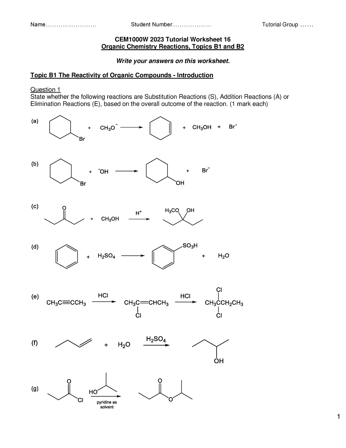 CEM1000W 2023 Tutorial Worksheet 16 Org Chem Reactions Topics B1 and B2 ...