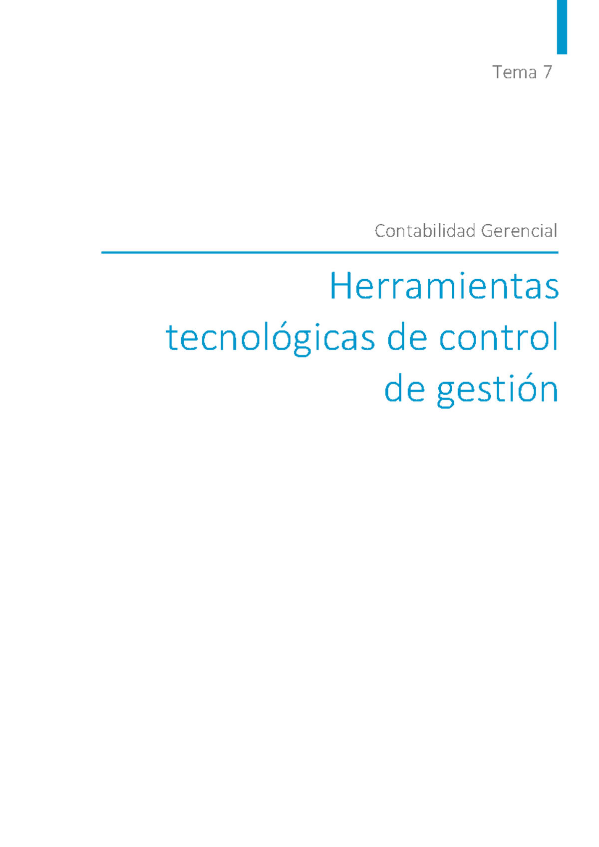 T7 - contabilidad general - Tema 7 Herramientas tecnológicas de control ...
