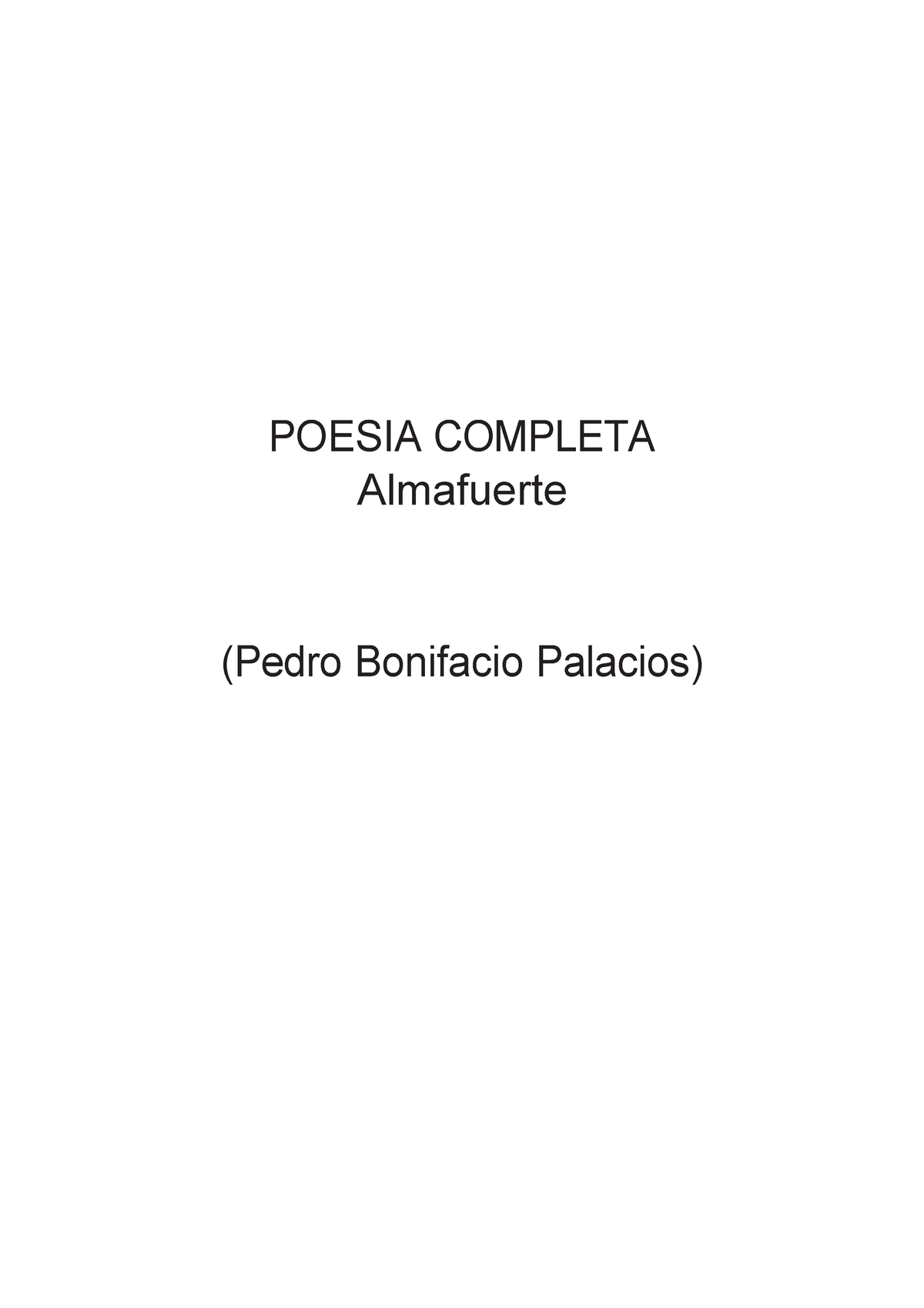 Poesia Completa Almafuerte - POESIA COMPLETA Almafuerte (Pedro ...