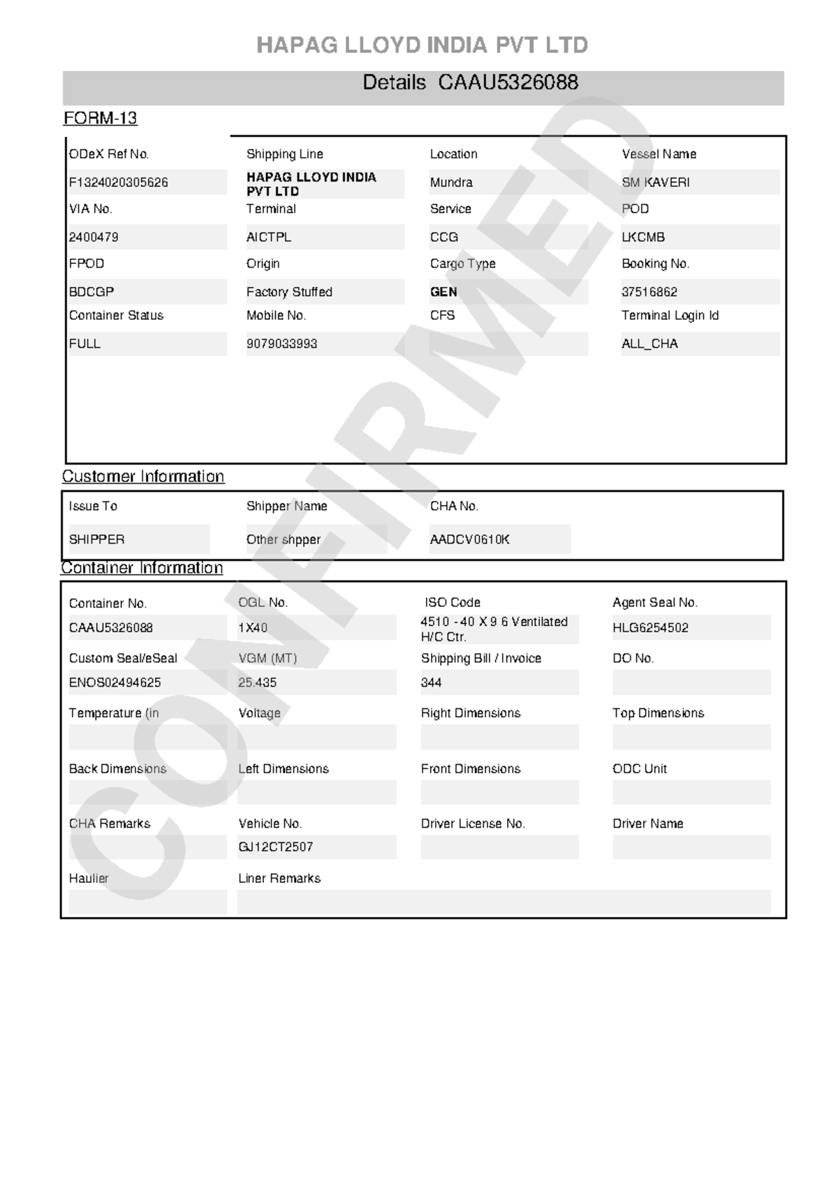FORM 13 ( Milan 344) - No I don't want to give - Details CAAU Customer ...