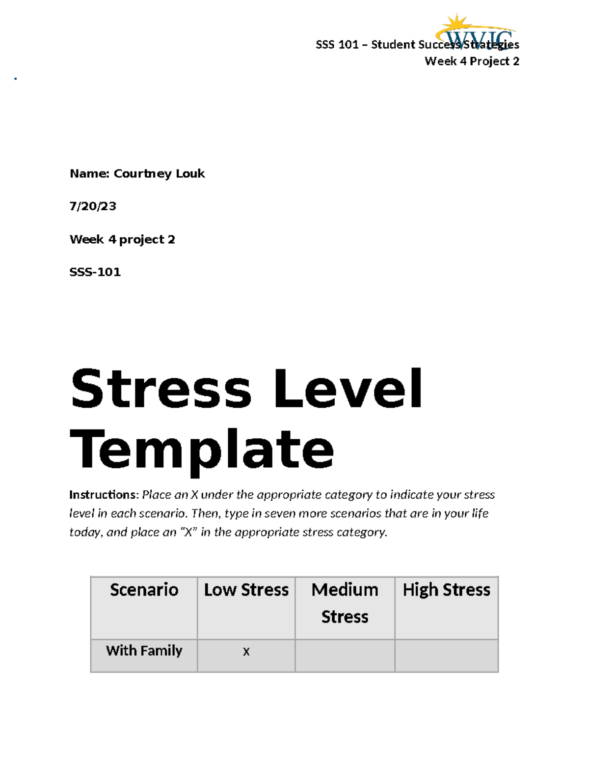 SSS+101+W4+Project+2 - Week 4 Project 2 Name: Courtney Louk 7/20/ Week ...