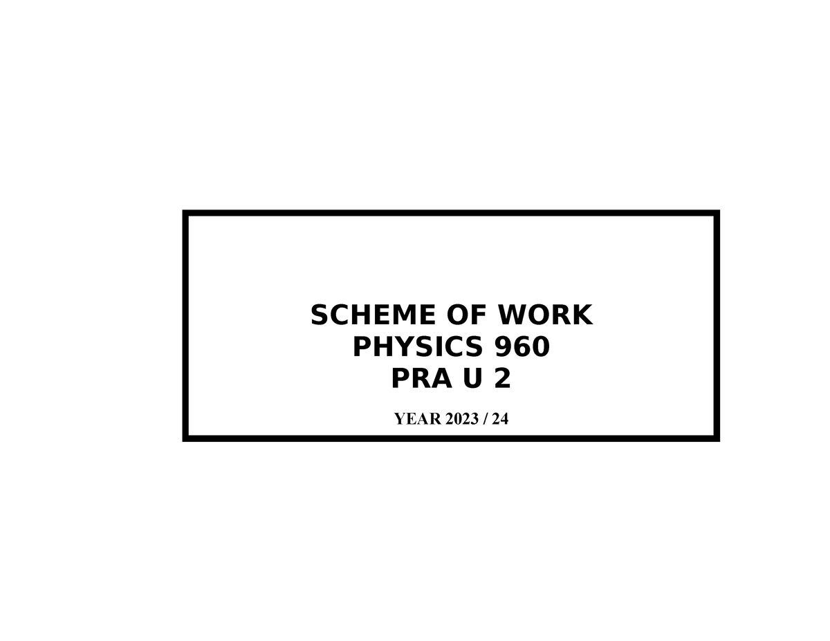 upper-6-annual-plan-physics-2022-scheme-of-work-physics-960-pra-u-2