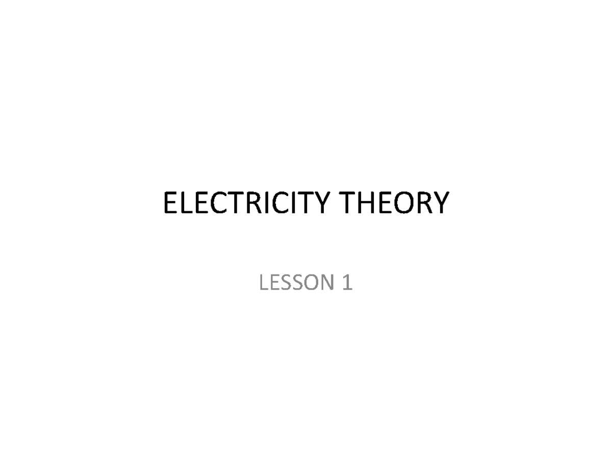 Inbound 6391113550846814209 - ELECTRICITY THEORY LESSON 1 1 ...