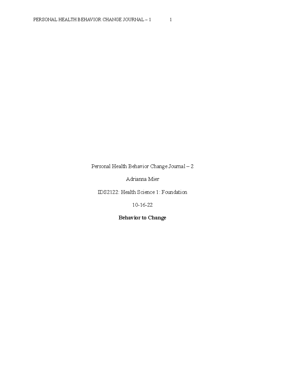 Behavorial change journal 2 - Personal Health Behavior Change Journal ...