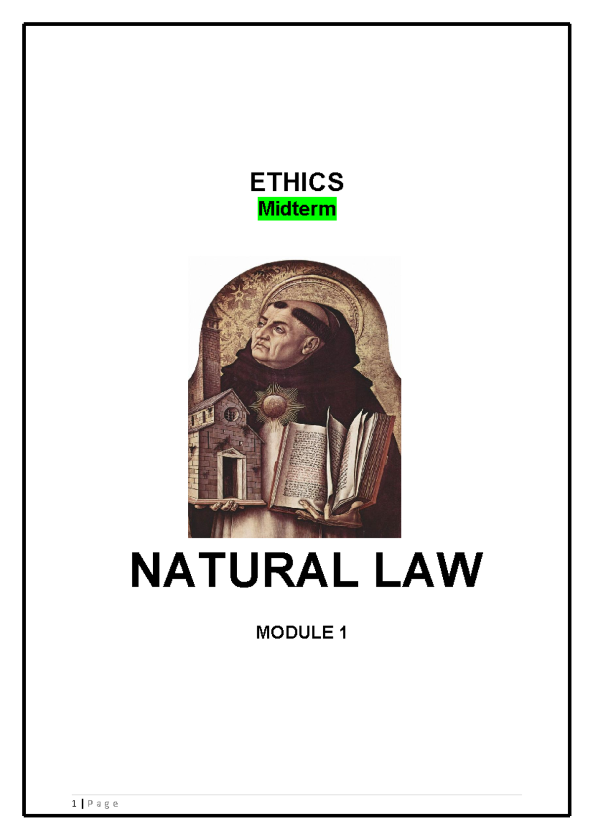 Midterm ethics 1 ETHICS Midterm MODULE 1 NATURAL LAW OBJECTIVES