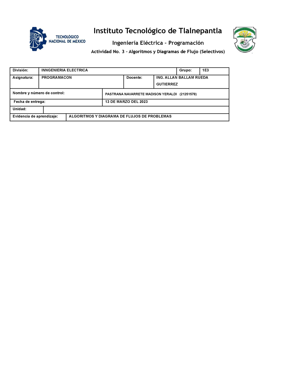 Algoritmos Selectivos Instituto Tecnológico de Tlalnepantla Ingeniería Eléctrica