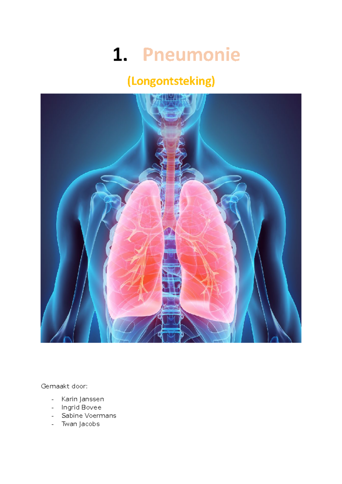 Werkstuk Pneumonie Eindresultaat - 1. Pneumonie (Longontsteking ...