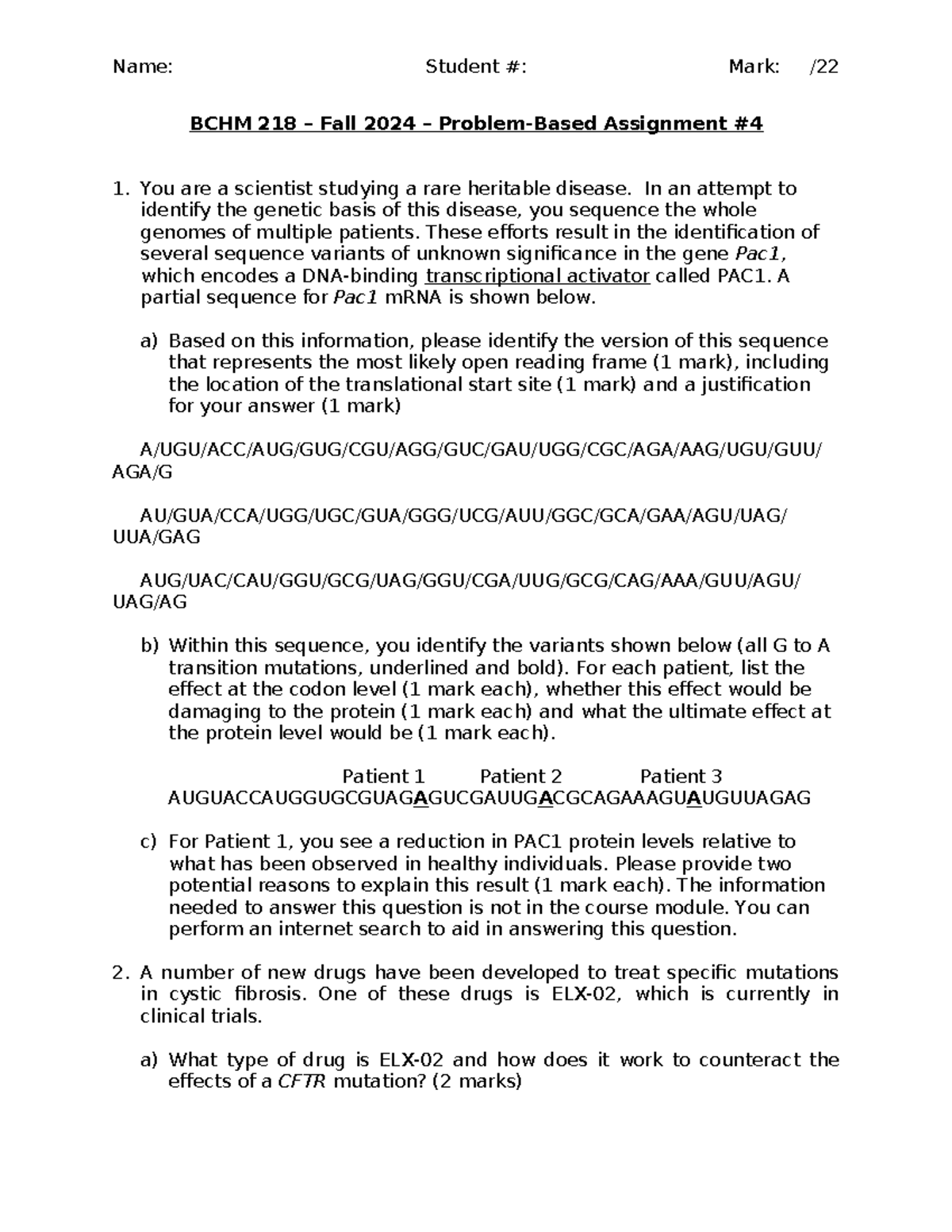 BCHM218 PBL4 template - Name: Student #: Mark: / BCHM 218 – Fall 2024 ...