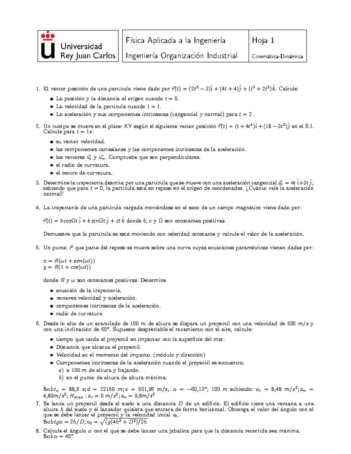 Hoja 1. Dinámica Y Cinemática De La Partícula - F ́ısica Aplicada A La ...