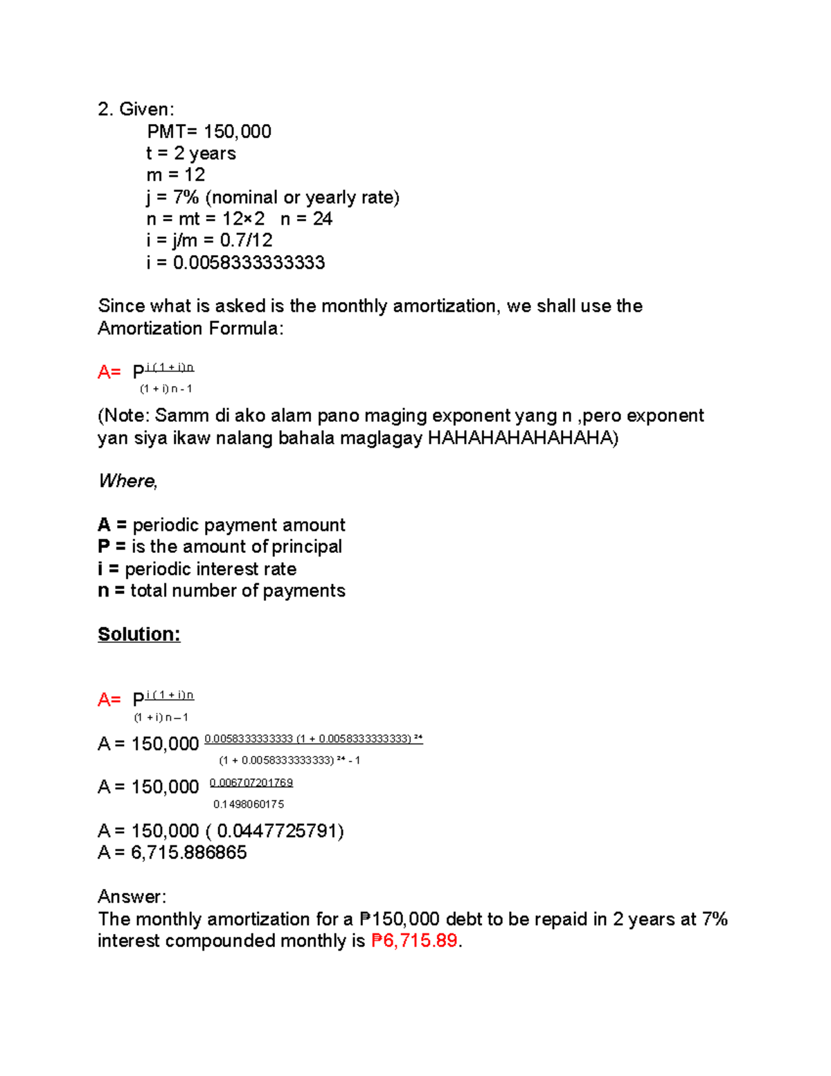 MMW Number TWO - Try solving. - Given: PMT= 150, t = 2 years m = 12 j ...