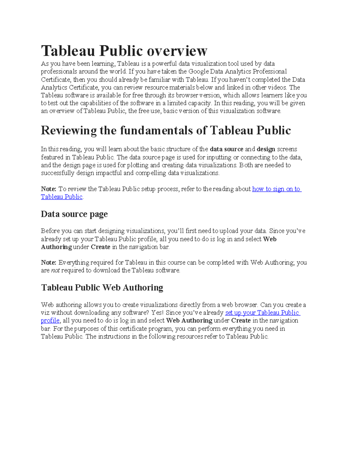 Tableau Public overview If you have taken the Google Data Analytics