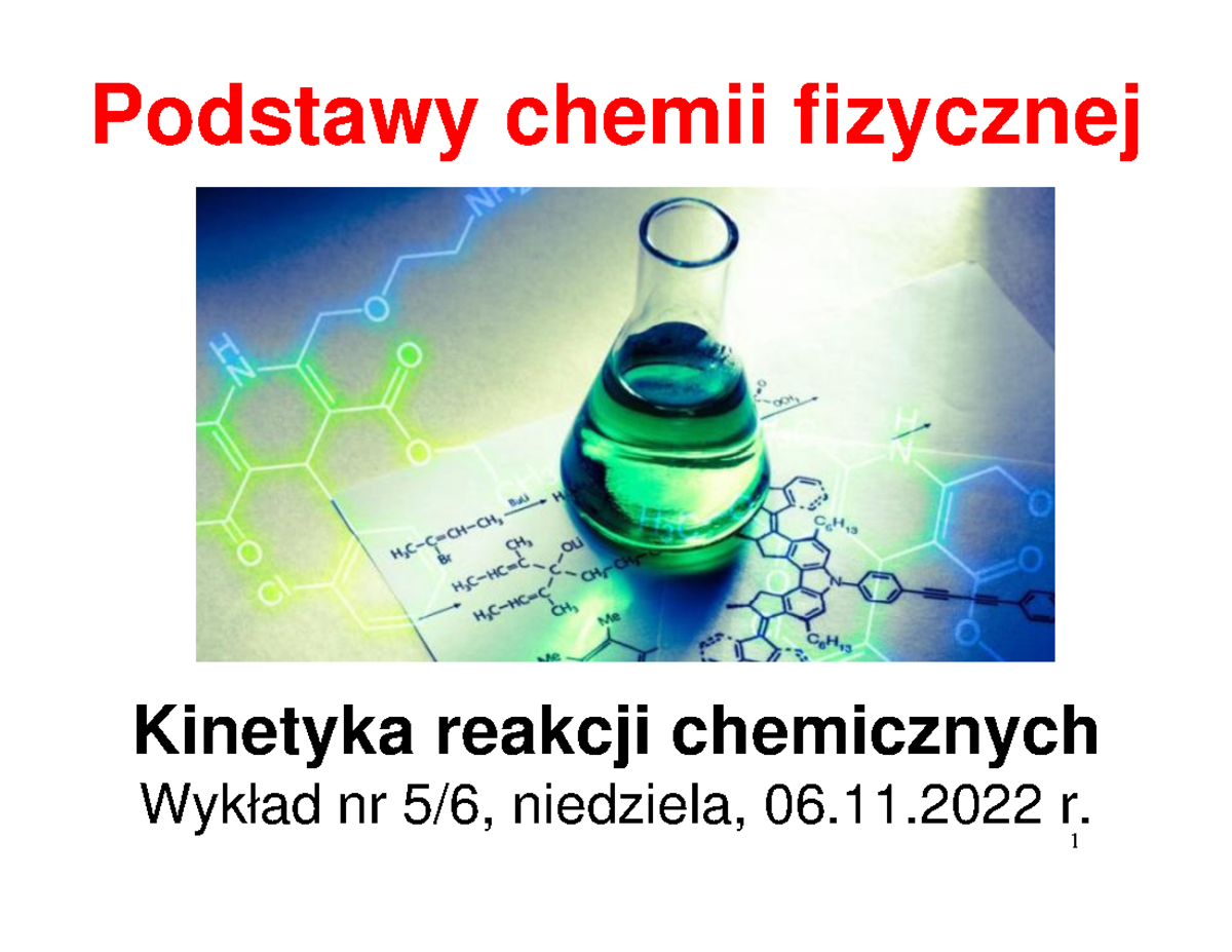 Wiązania Chemiczne Zadania 1 Liceum 5 Kinetyka Reakcji-1 -. - 1 Kinetyka reakcji chemicznych Wykład nr