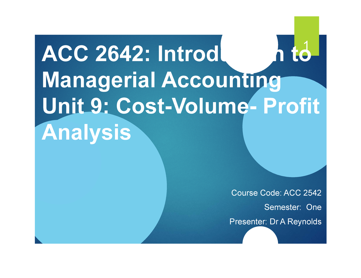 Learning Unit 9 - Acc - ACC 2642: Introduction To Managerial Accounting ...