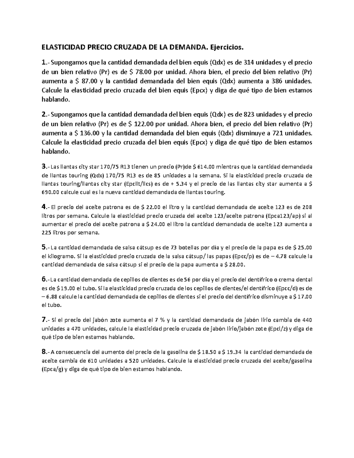 6. Ejercicios Elasticidad precio cruzada de la demanda - ELASTICIDAD ...