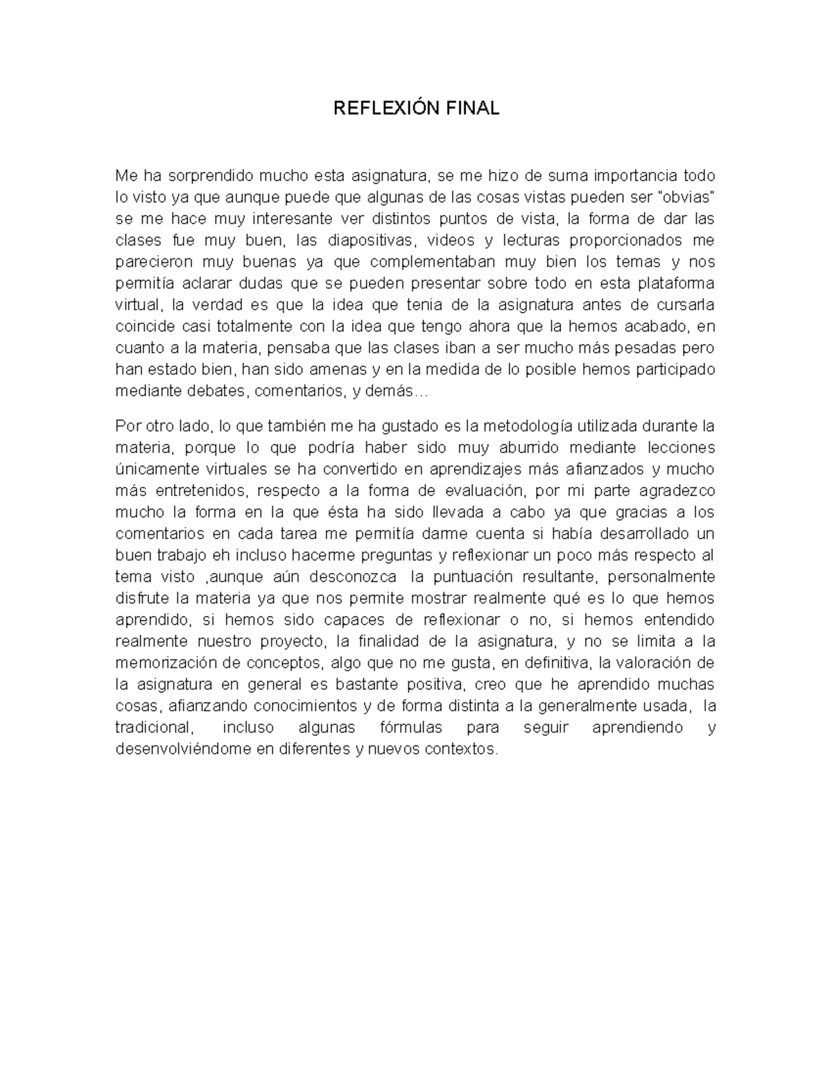 Reflexión Final - Apuntes semana 7 - REFLEXIÓN FINAL Me ha sorprendido ...