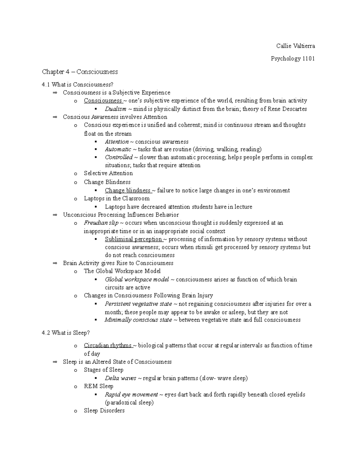 Chapter 4 Consciousness Callie Valtierra Psychology 1101 Chapter 4