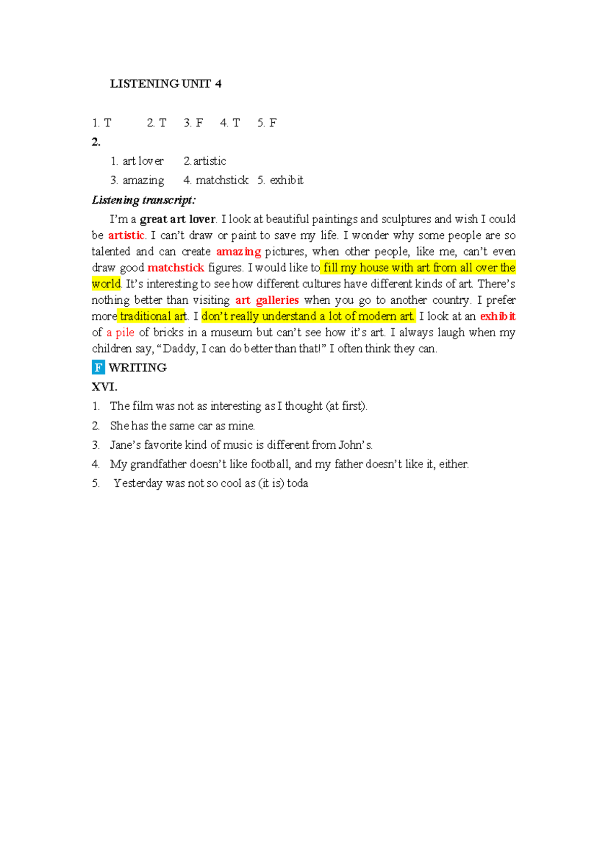 Listening UNIT 4 - AEGFH - LISTENING UNIT 4 1. T 2. T 3. F 4. T 5. F 2 ...