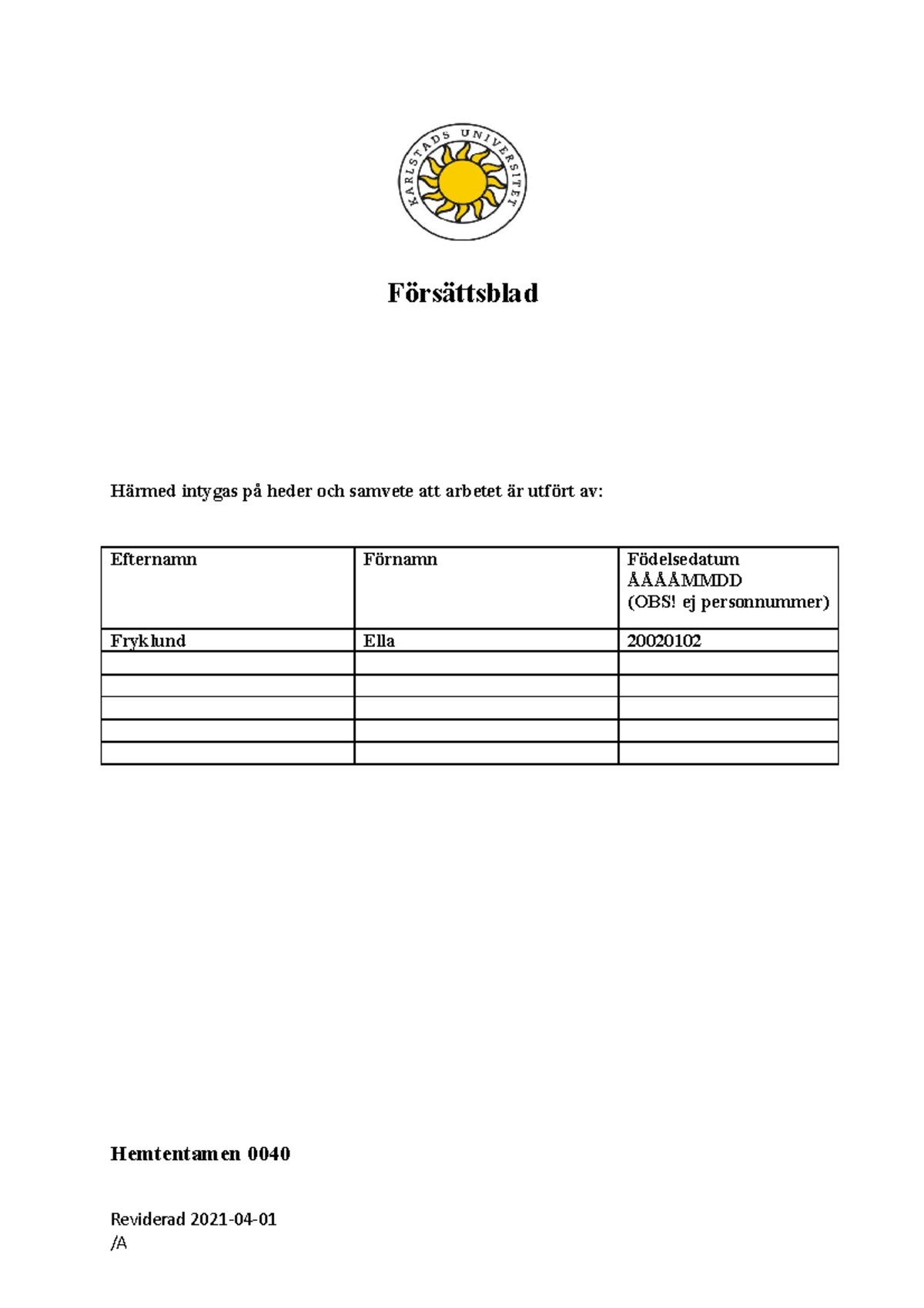 hemtentamen-0040-f-rs-ttsblad-h-rmed-intygas-p-heder-och-samvete-att