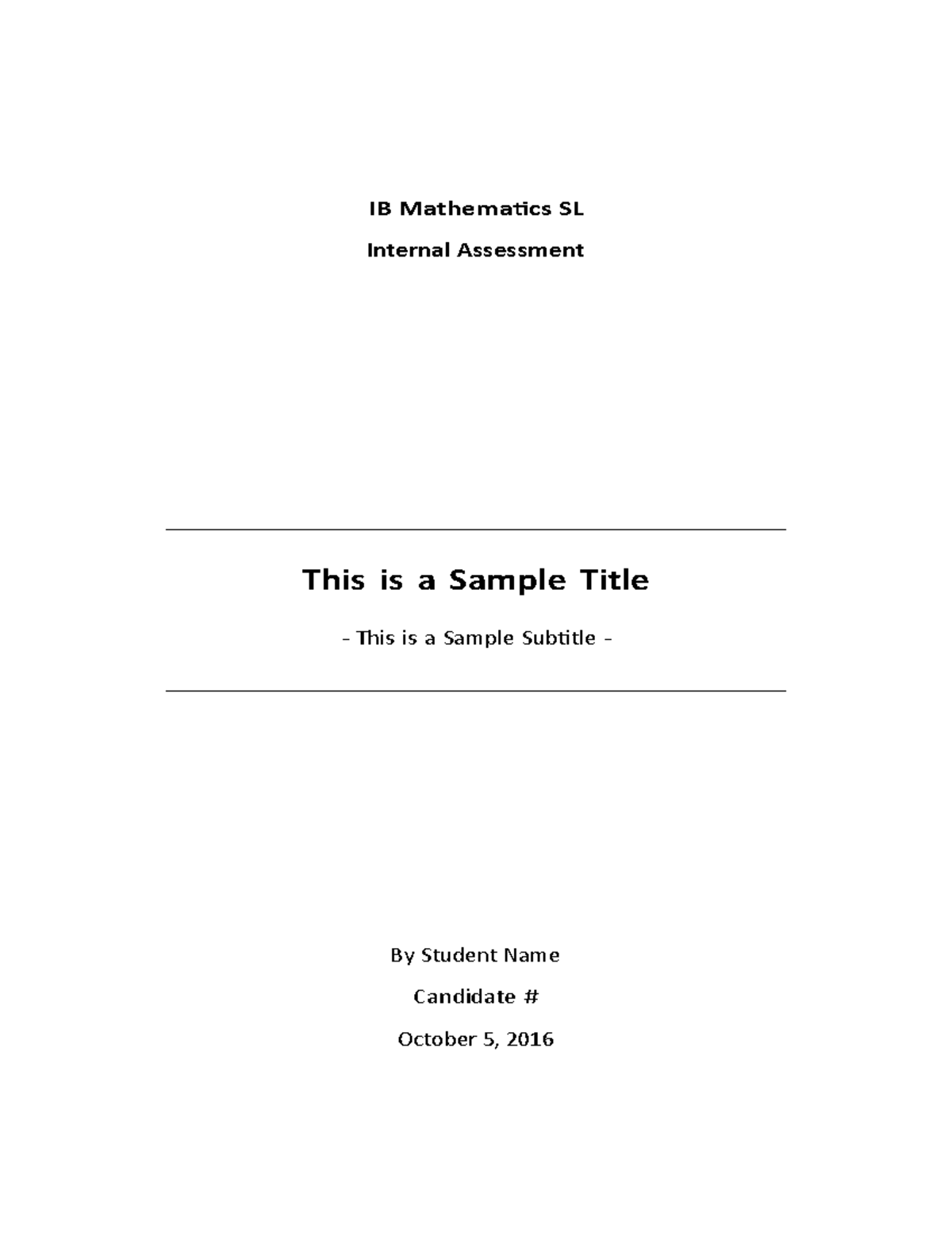 MathIAtemplate notes for the class IB Mathematics SL Internal