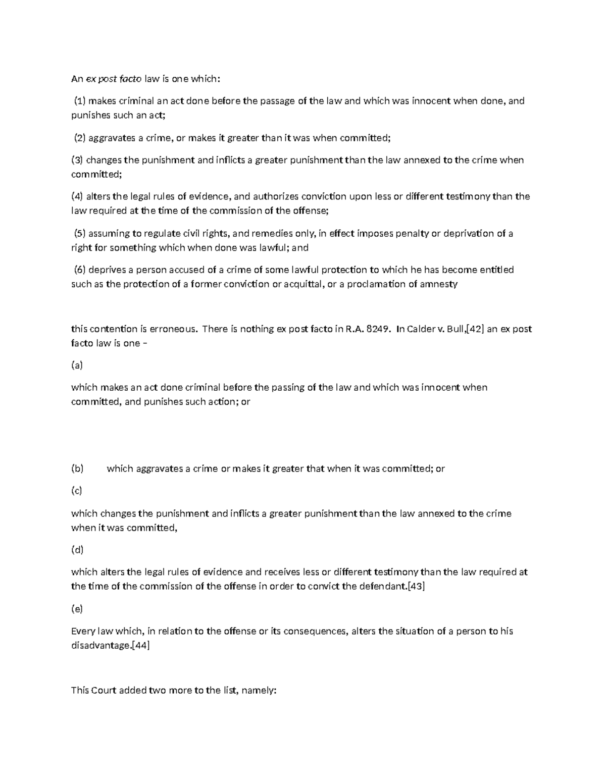 French RULE - Criminal Procedure - An ex post facto law is one which ...