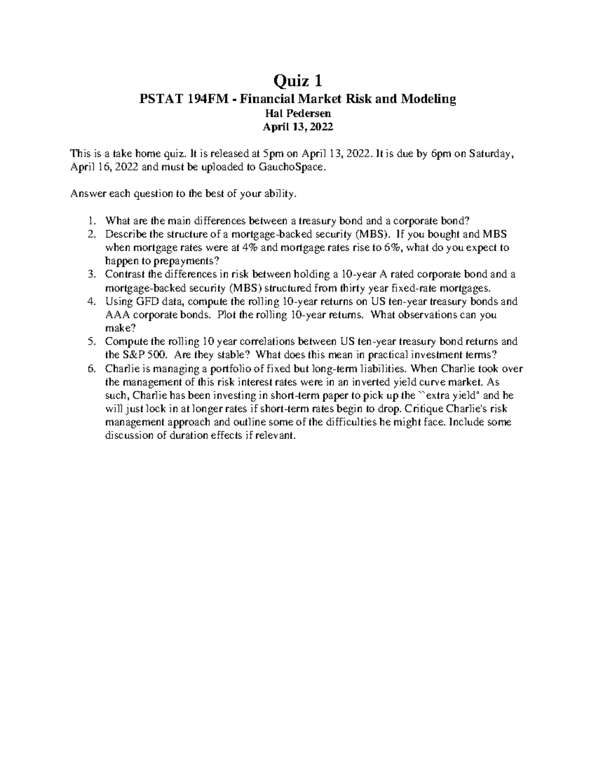 Quiz 1 quiz Quiz 1 PSTAT 194FM Financial Market Risk and Modeling