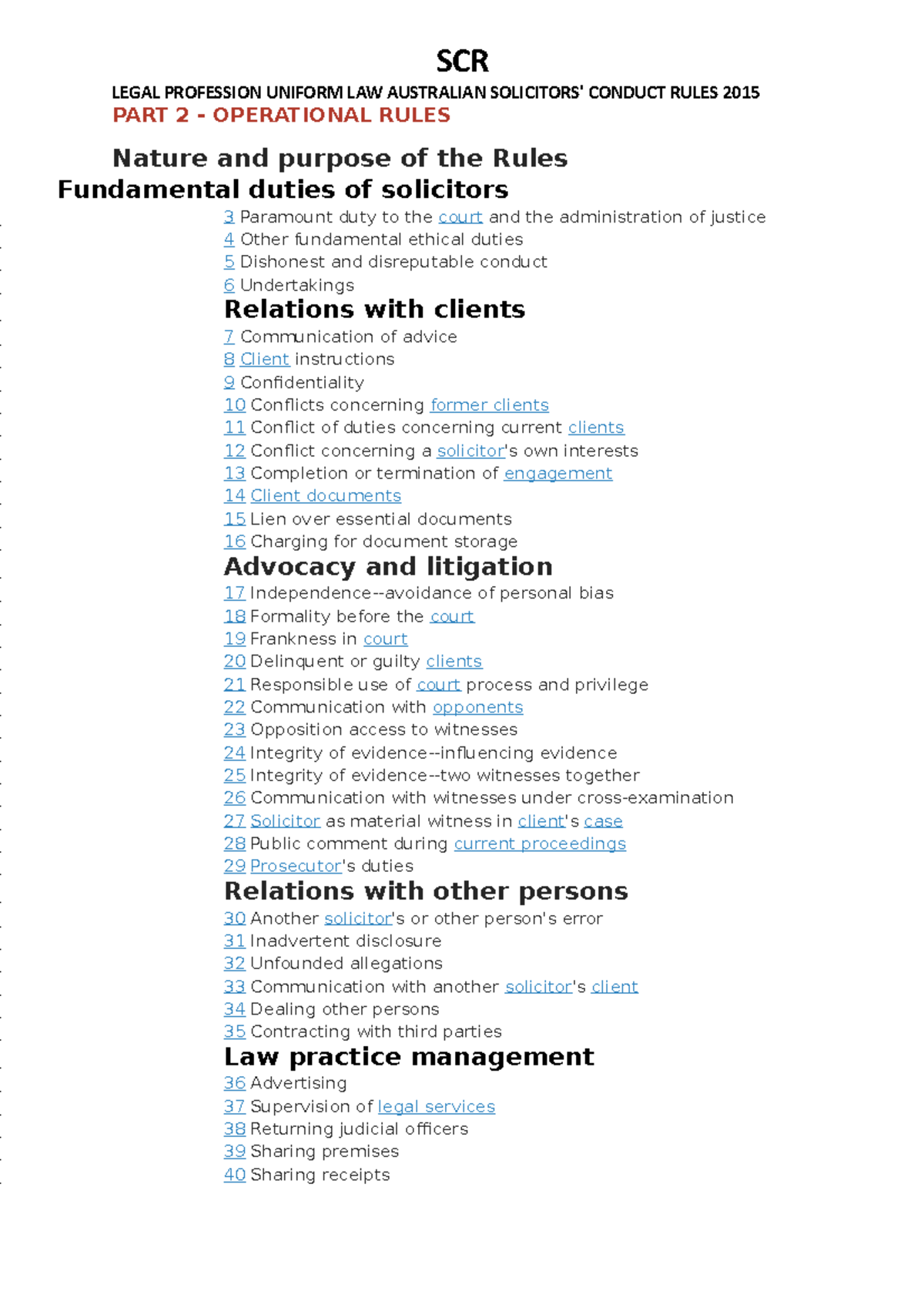 SCR Notes SCR LEGAL PROFESSION UNIFORM LAW AUSTRALIAN CONDUCT RULES