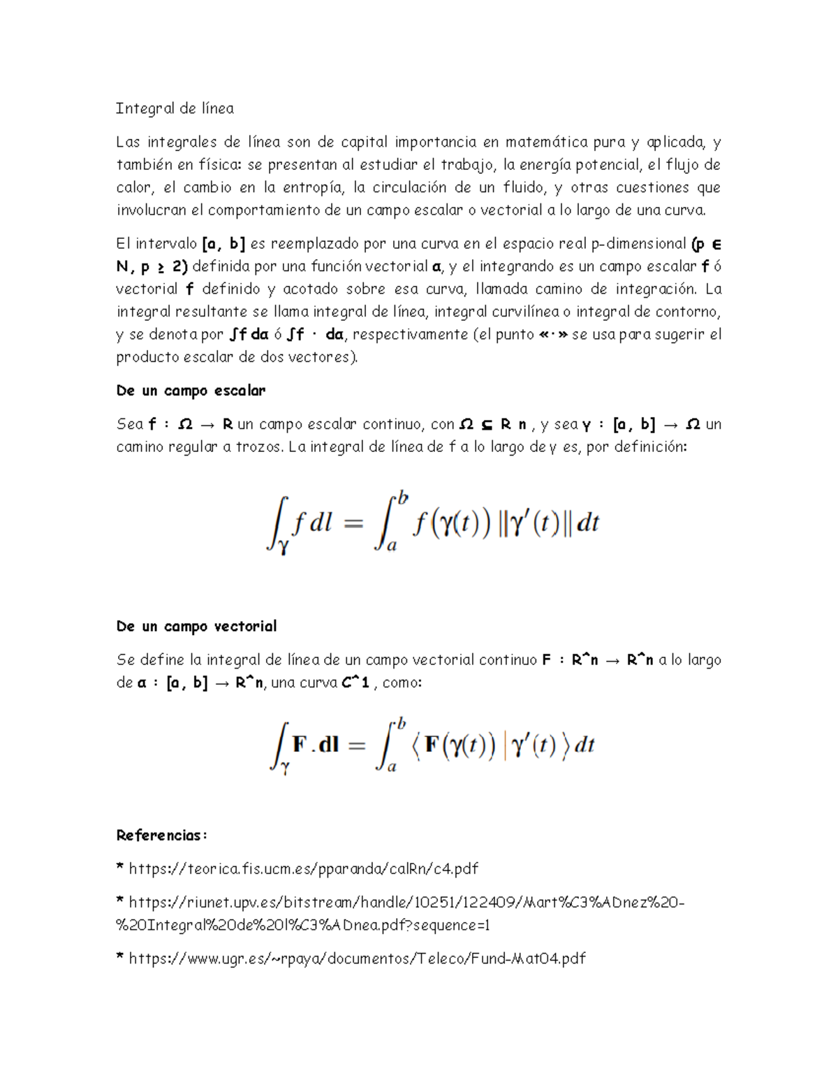 Integral de línea, iteradas y áreas en el plano Integral de línea Las