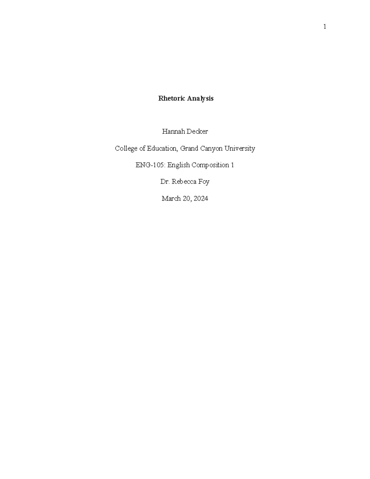 Final draft Rhet. Analysis - Rhetoric Analysis Hannah Decker College of ...