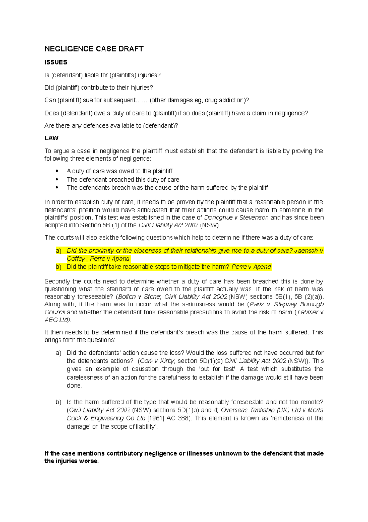 Drafted answers LAW ILAC - NEGLIGENCE CASE DRAFT ISSUES Is (defendant ...