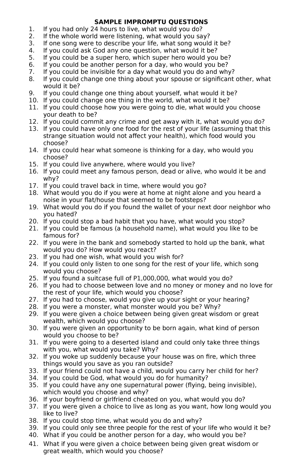 Impromptu-questions - SAMPLE IMPROMPTU QUESTIONS If you had only 24 ...