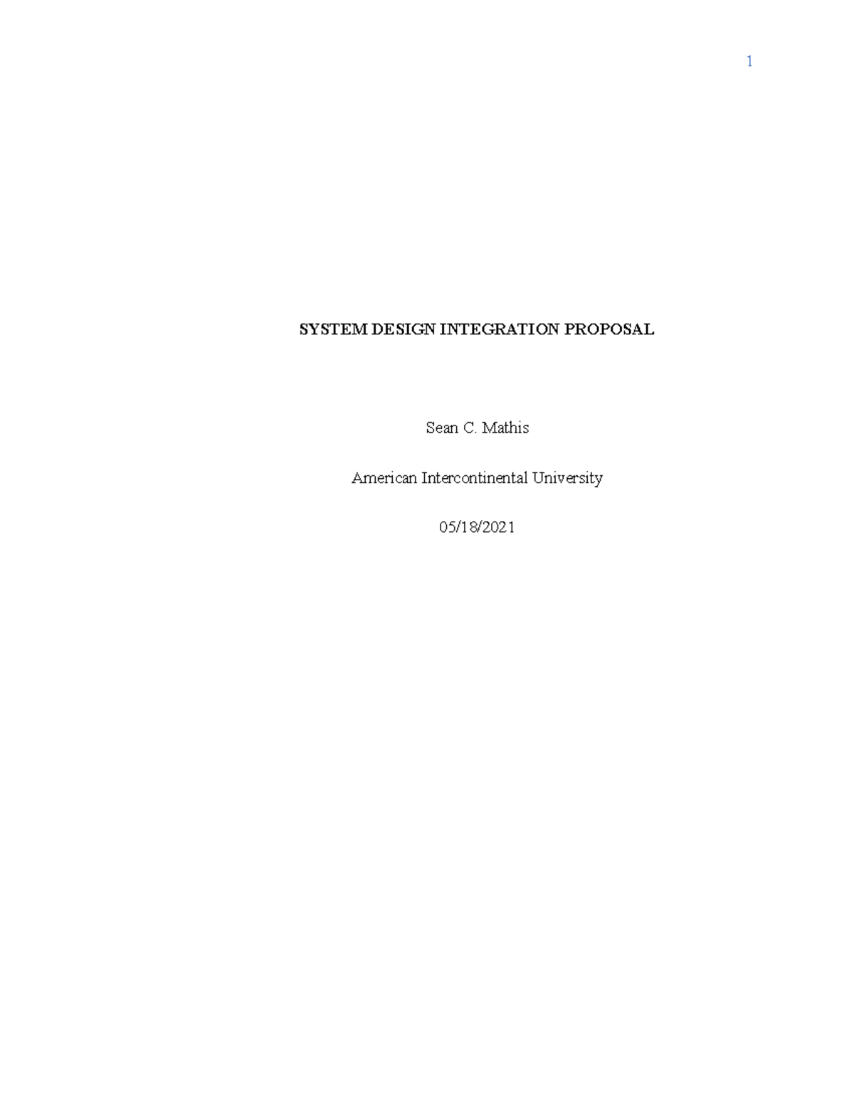 Sean Mathis ITCO425 Unit1 - SYSTEM DESIGN INTEGRATION PROPOSAL Sean C ...