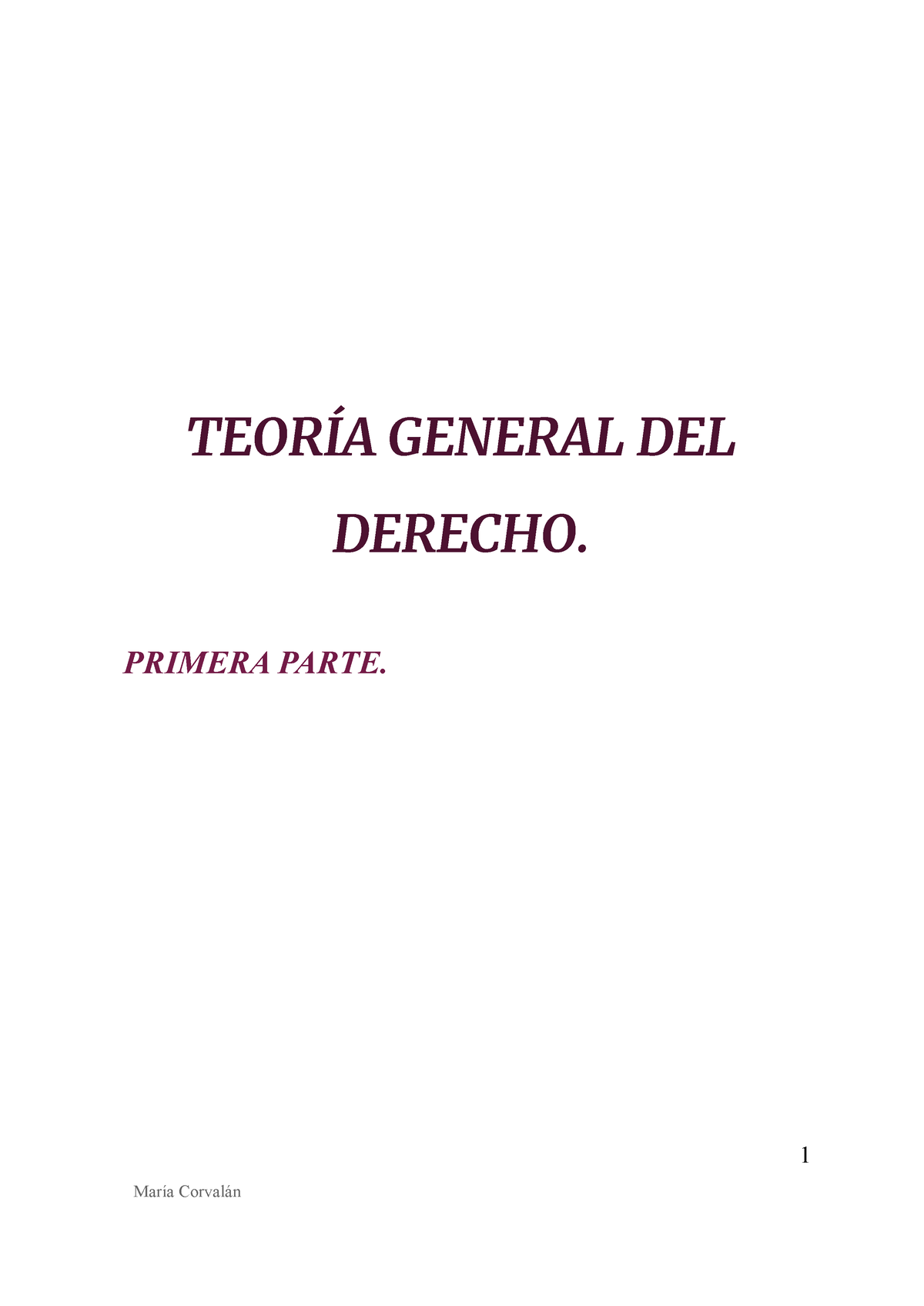 Teoría General DEL Derecho(resumen) - TEORÍA GENERAL DEL DERECHO ...