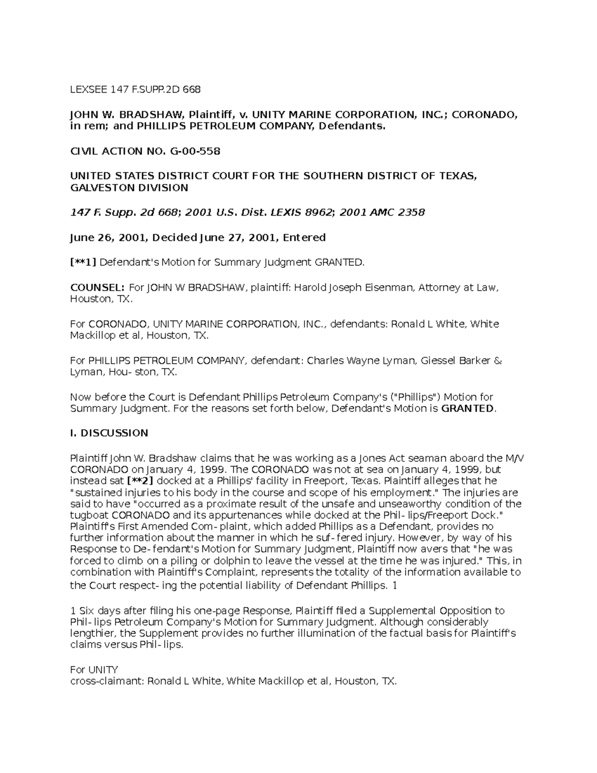 Bradshaw LEXSEE 147 F.SUPP 668 JOHN W. BRADSHAW, Plaintiff, v. UNITY MARINE CORPORATION, INC