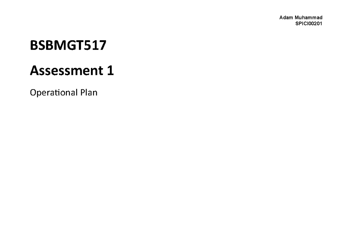 Bsbmgt 517 - Operational Plan - SPICI BSBMGT Assessment 1 Operational ...