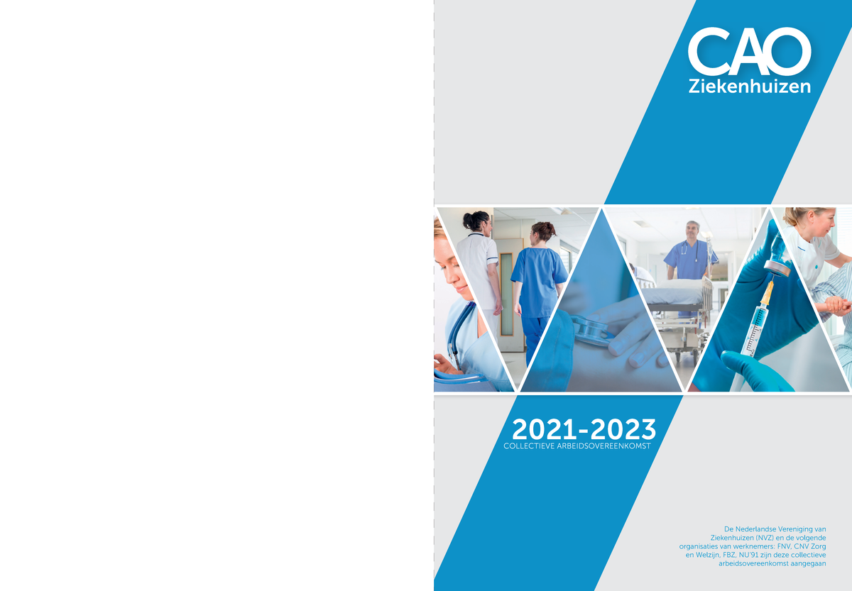 Cao Ziekenhuizen 2021-2023 - De Nederlandse Vereniging Van Ziekenhuizen  (Nvz) En De Volgende - Studeersnel