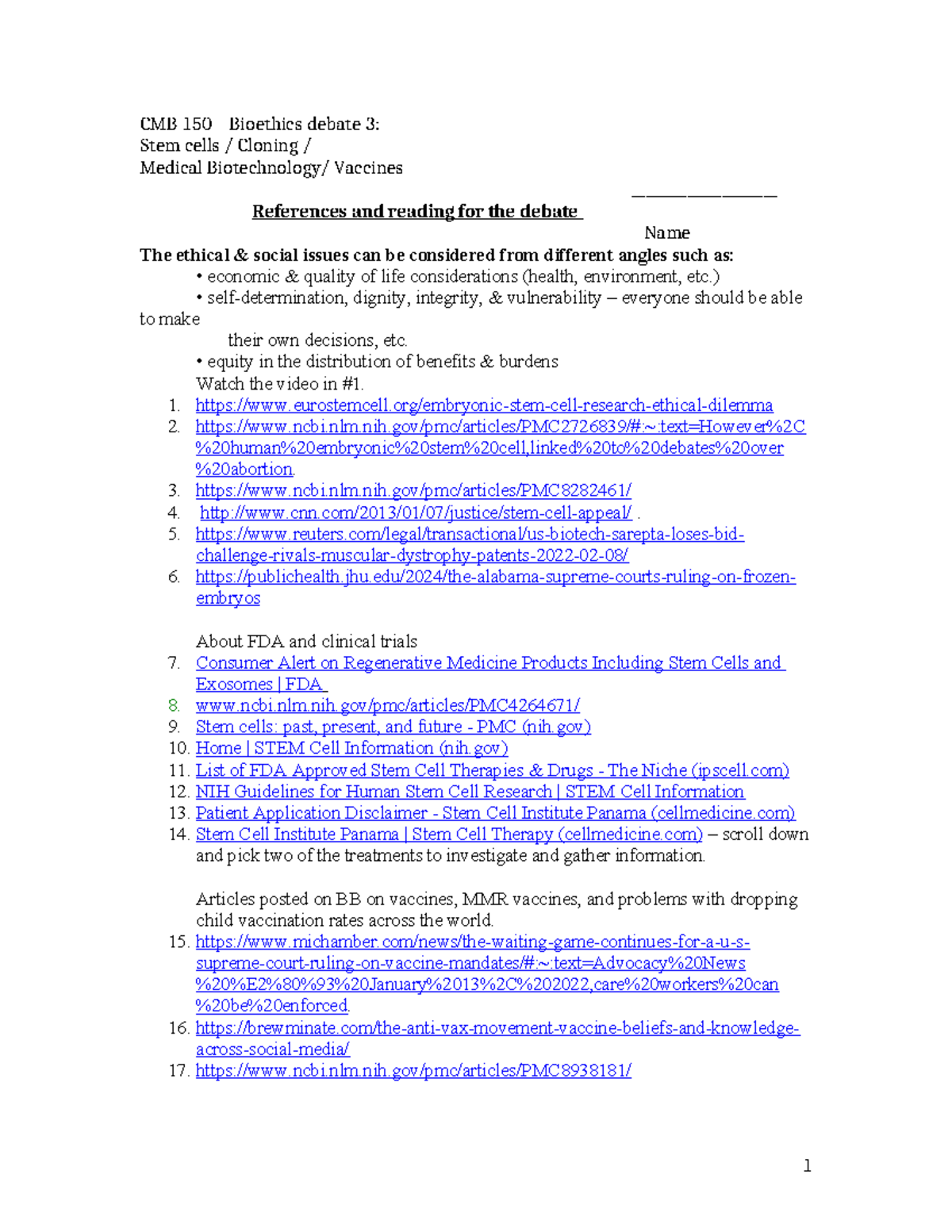 Bioethics Worksheet 3 medical biotech W24 - CMB 150 Bioethics debate 3 ...