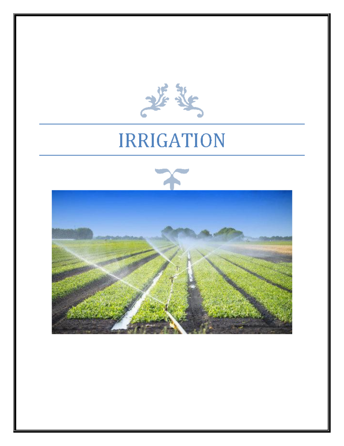 Introduction TO Irrigation1 IRRIGATION IRRIGATION Objective (25) marks Conventional 2030