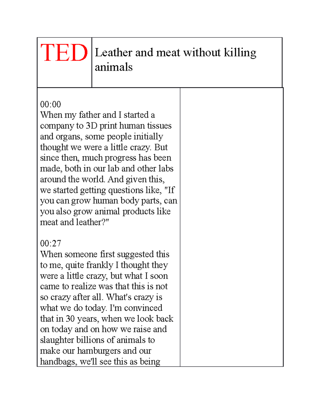 TED 1 TED TED Leather and meat without killing animals 00 When my father and I started a