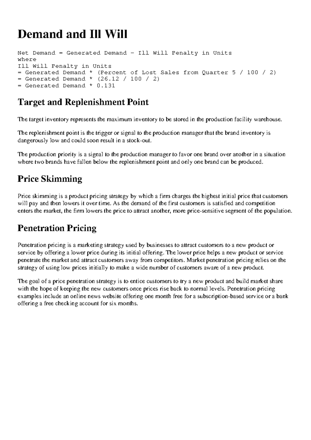 Demand and Ill Will notes Demand and Ill Will Net Demand = Generated