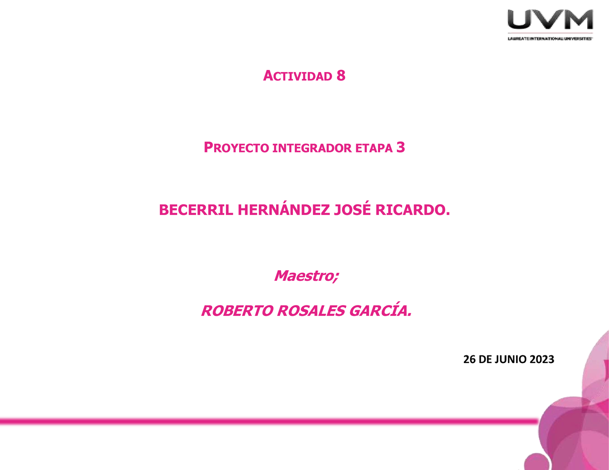 A8 JRBH - ACTIVIDAD 8 - ACTIVIDAD 8 PROYECTO INTEGRADOR ETAPA 3 ...