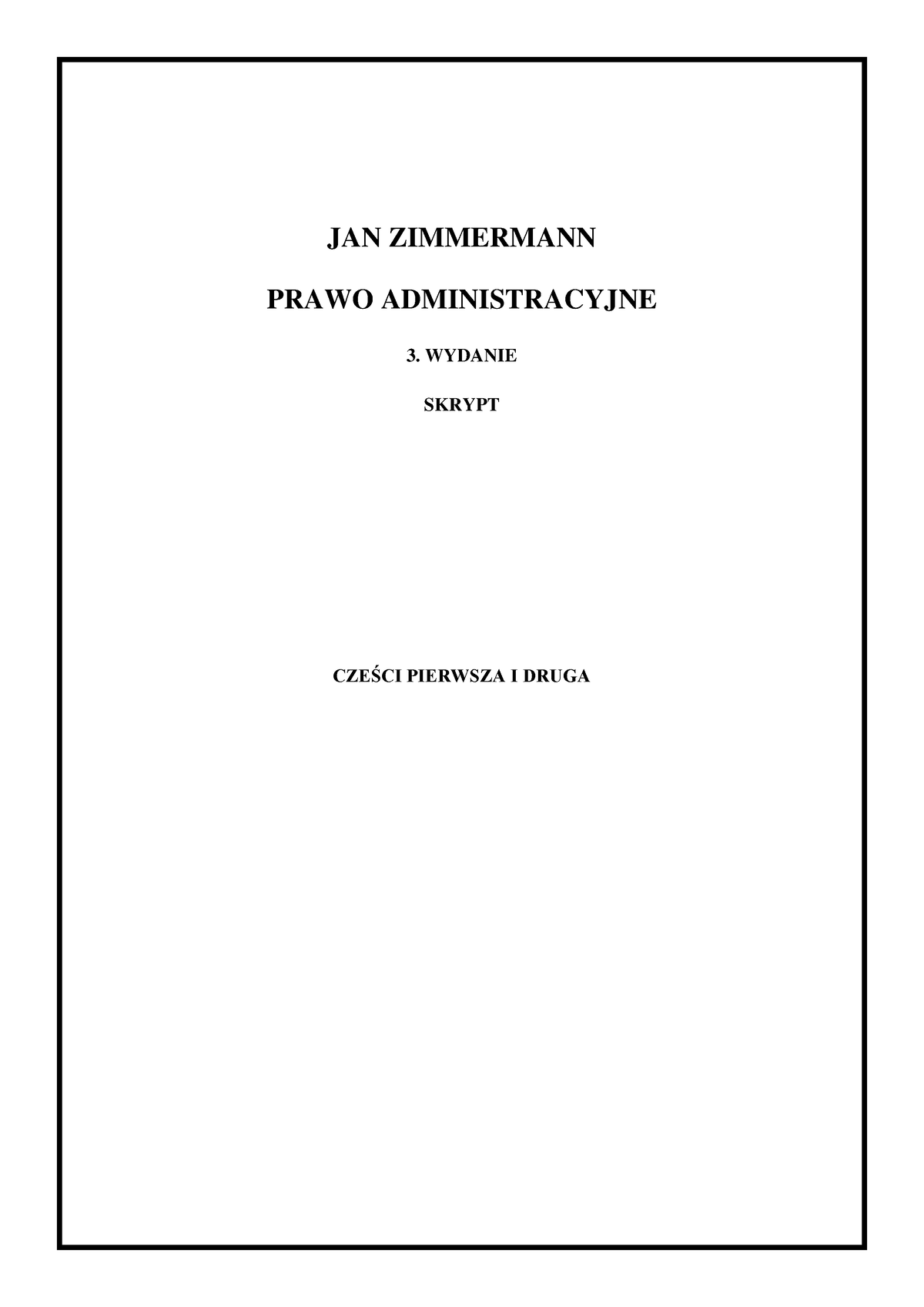 Skrypt Ksi Ki Zimmermanna - JAN ZIMMERMANN PRAWO ADMINISTRACYJNE 3 ...