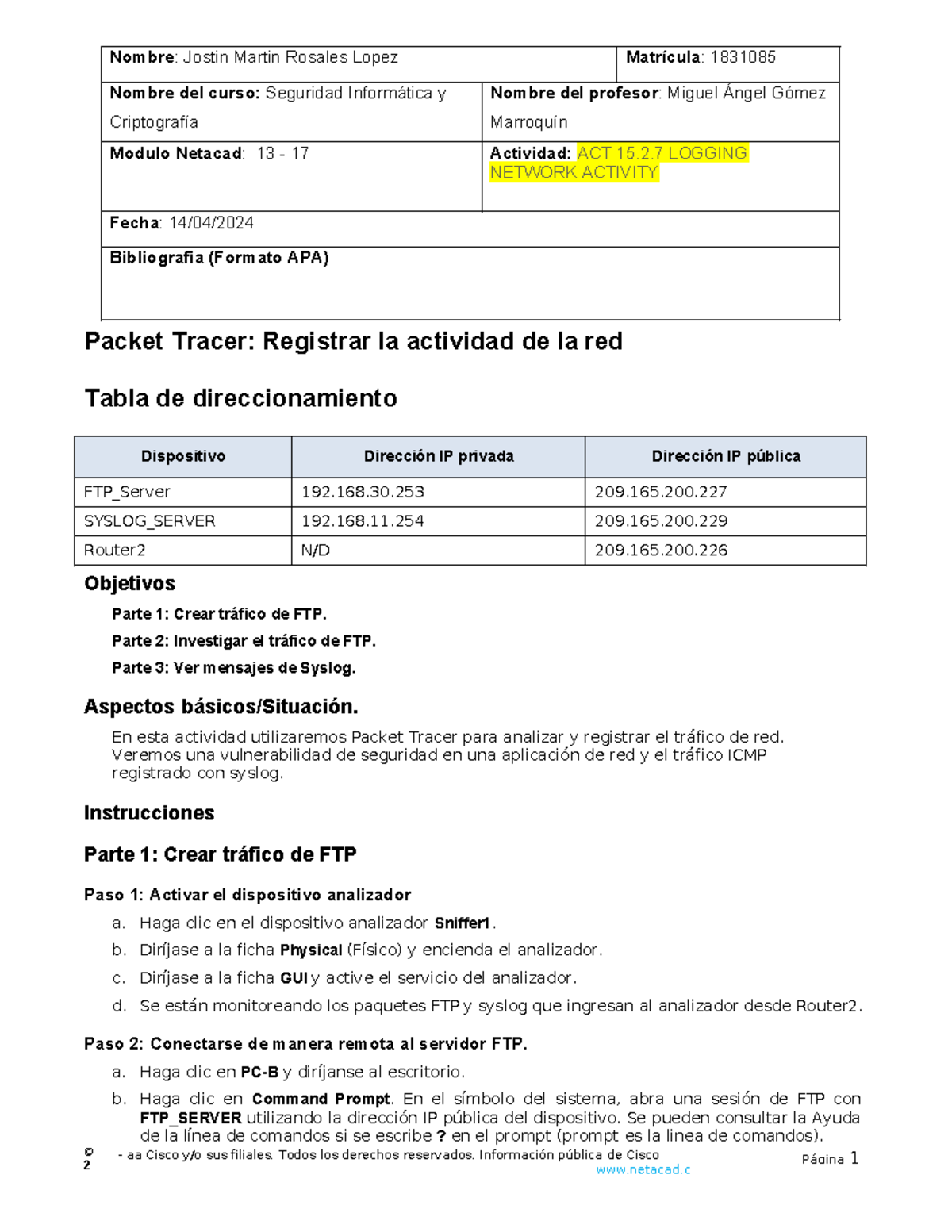 15.2.7-packet-tracer -logging-network-activity - 2 - Aa Cisco Y/o Sus ...