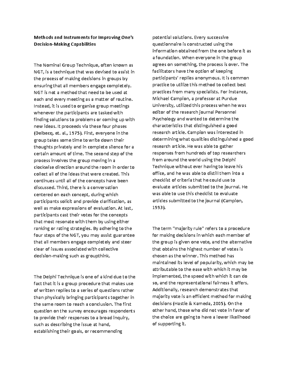 Methods and Instruments for Improving One's DecisionMaking Capabilities NGT is not a method